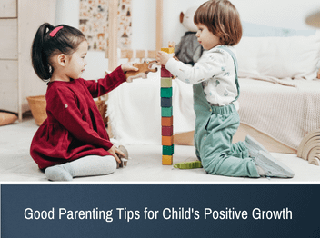 parenting tips for child's growth
